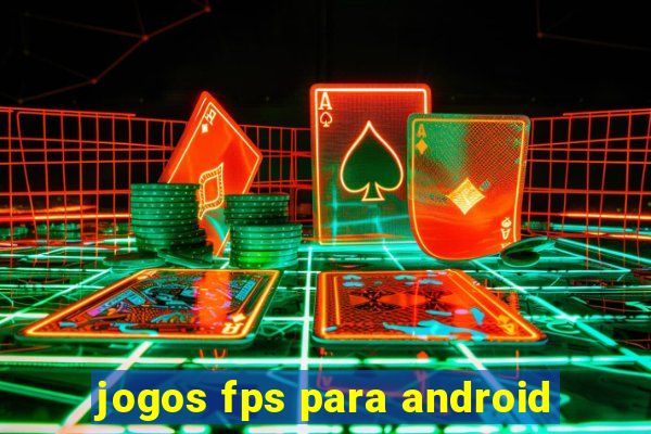 jogos fps para android